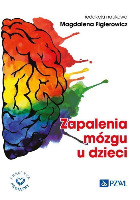 Zapalenia Mózgu U Dzieci  Magdalena Figlerowicz