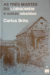 As Três Mortes do Lobisomem e Outras Rebeldias
