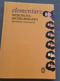 Elementarz Wojciecha Eichelbergera dla kobiety i mężczyzny