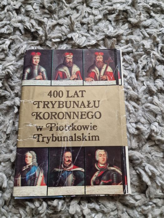 Pocztówki 400 lat Trybunału Koronnego w Piotrkowie Trybunalskim
