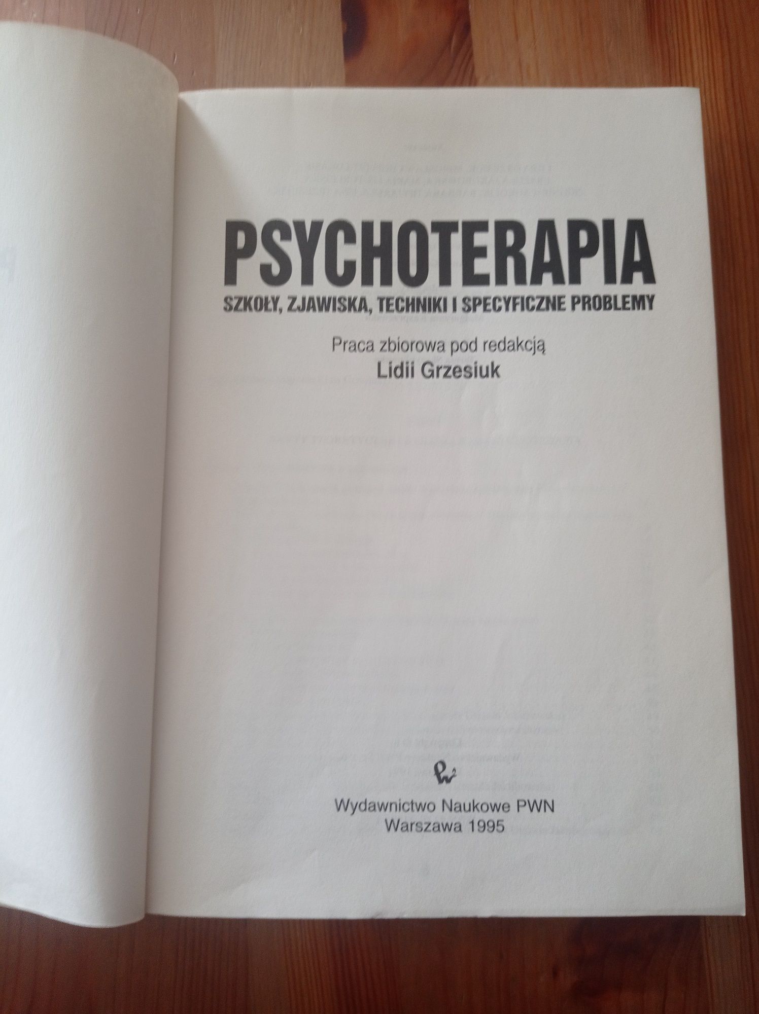 Psychoterapia, szkoły, zjawiska,techniki i specyficzne problemy