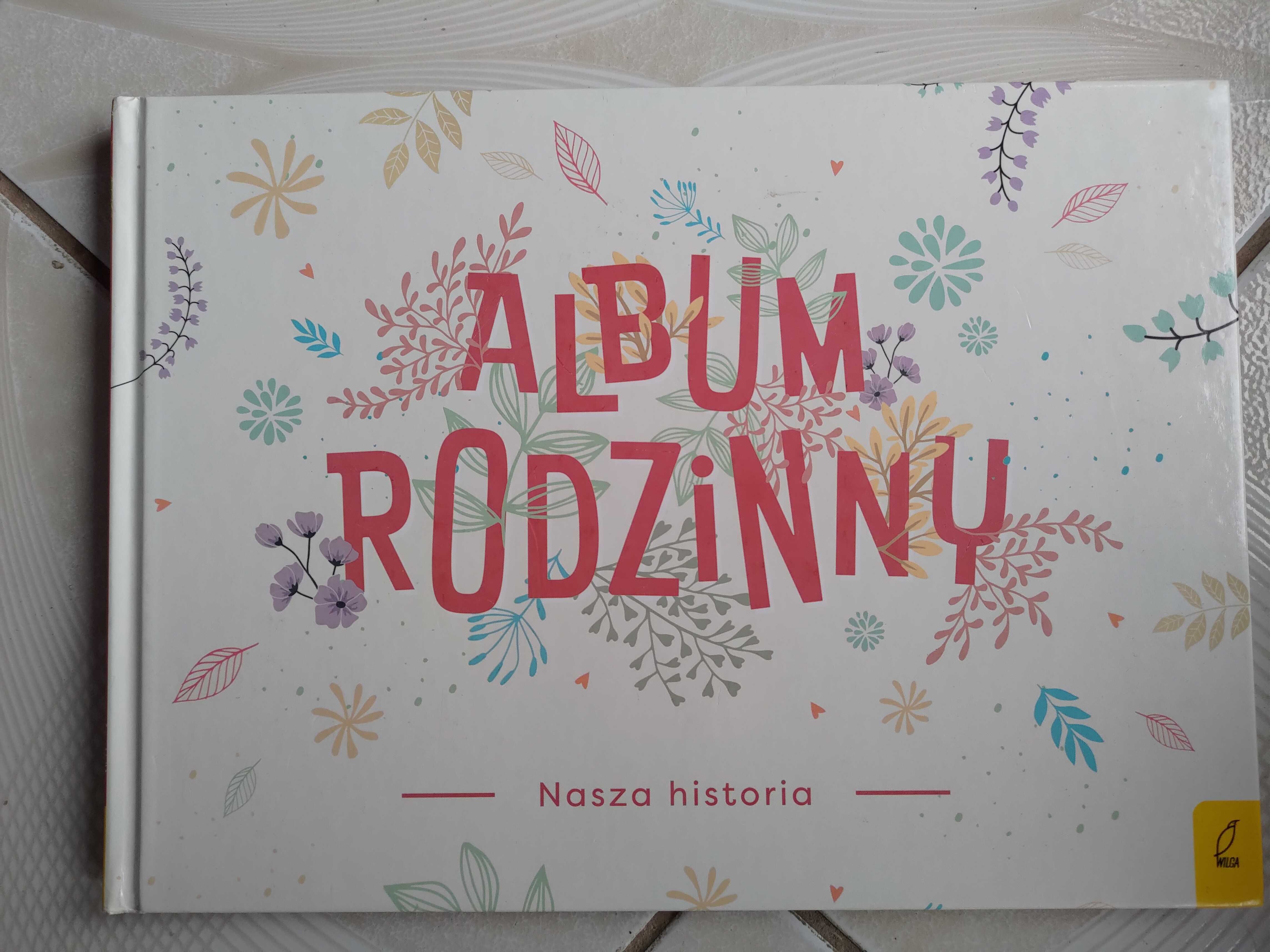 Album rodzinny nasza historia wydawnictwo wilga