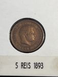 5 Reis 1893. ; 1897 ( Bronze )