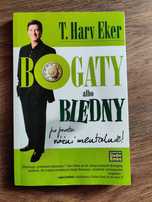 Bogaty albo biedny - poprostu różni mentalnie Harv Eker