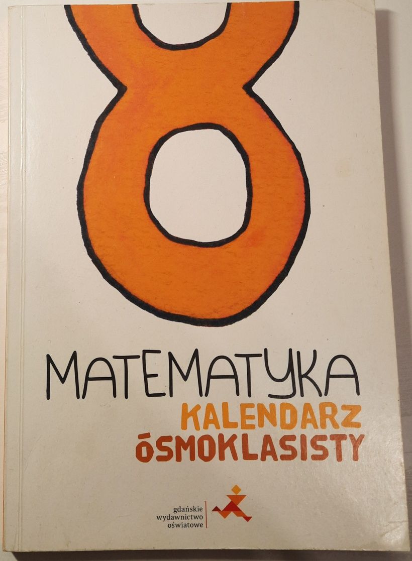 Matematyka kalendarz ósmoklasisty