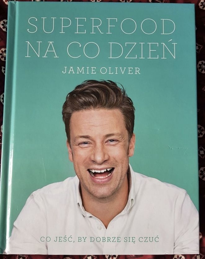 Superfood na co dzień Jamie Oliver