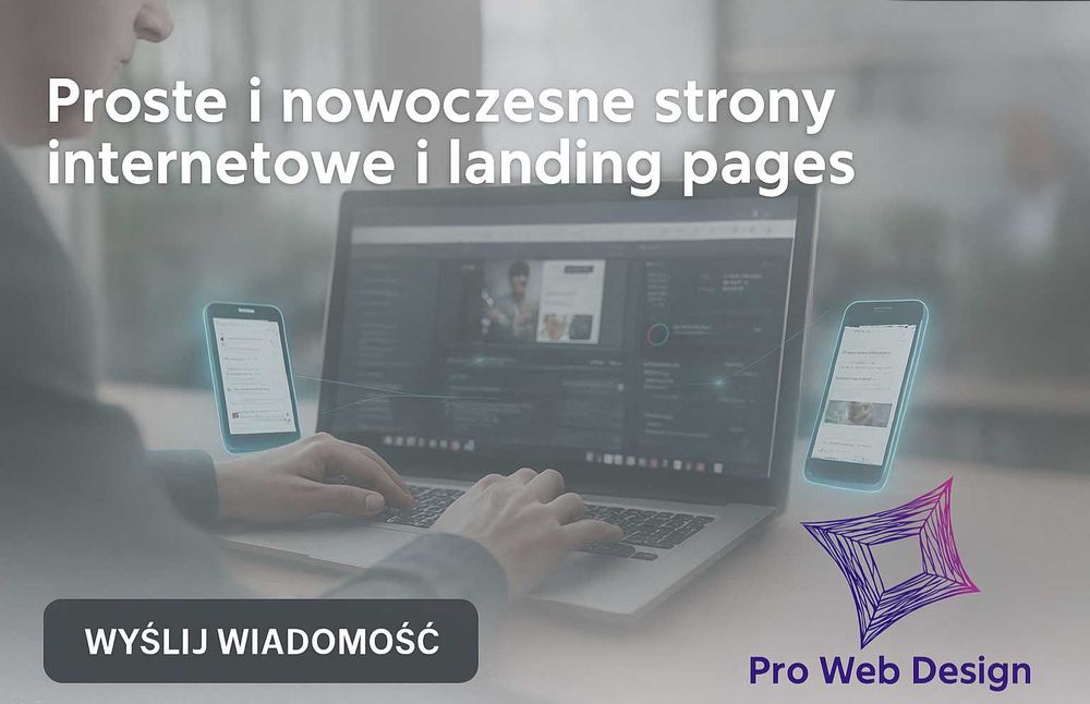 Nowoczesne strony internetowe i landing page dla Twojego biznesu