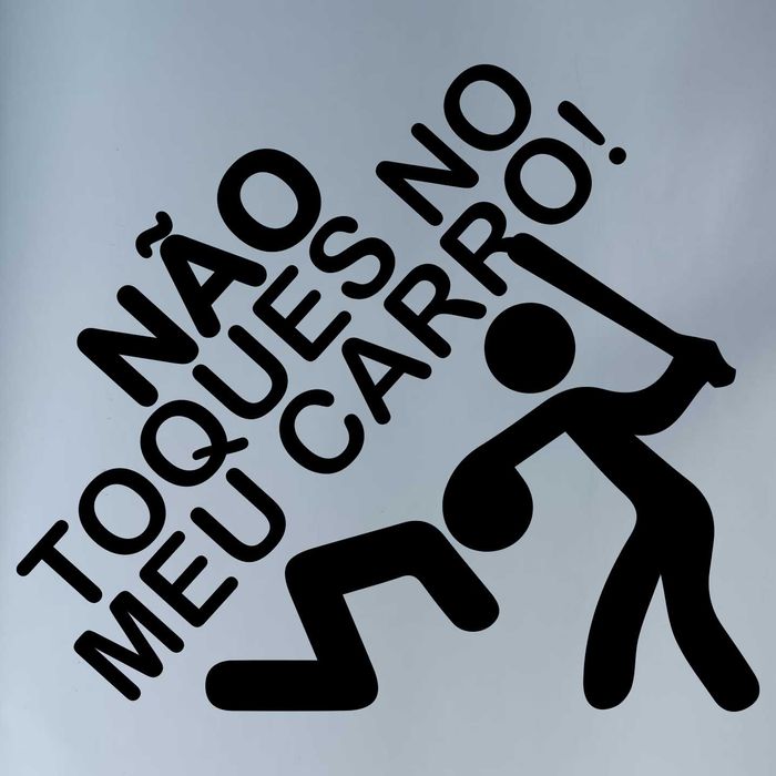 Autocolante Vinil Não Toques No Meu Carro
