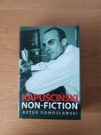 Kapuściński Non-Fiction - Artur Domosławski