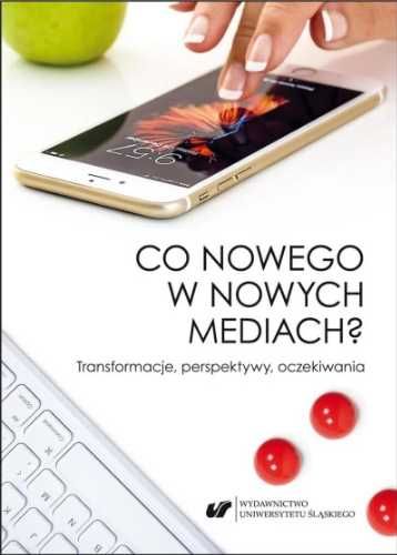 Co nowego w nowych mediach? - Barbara Orzeł