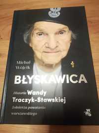 Błyskawica. Historia Wandy Traczyk - Stawskiej