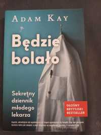 Będzie bolało, Adam kay