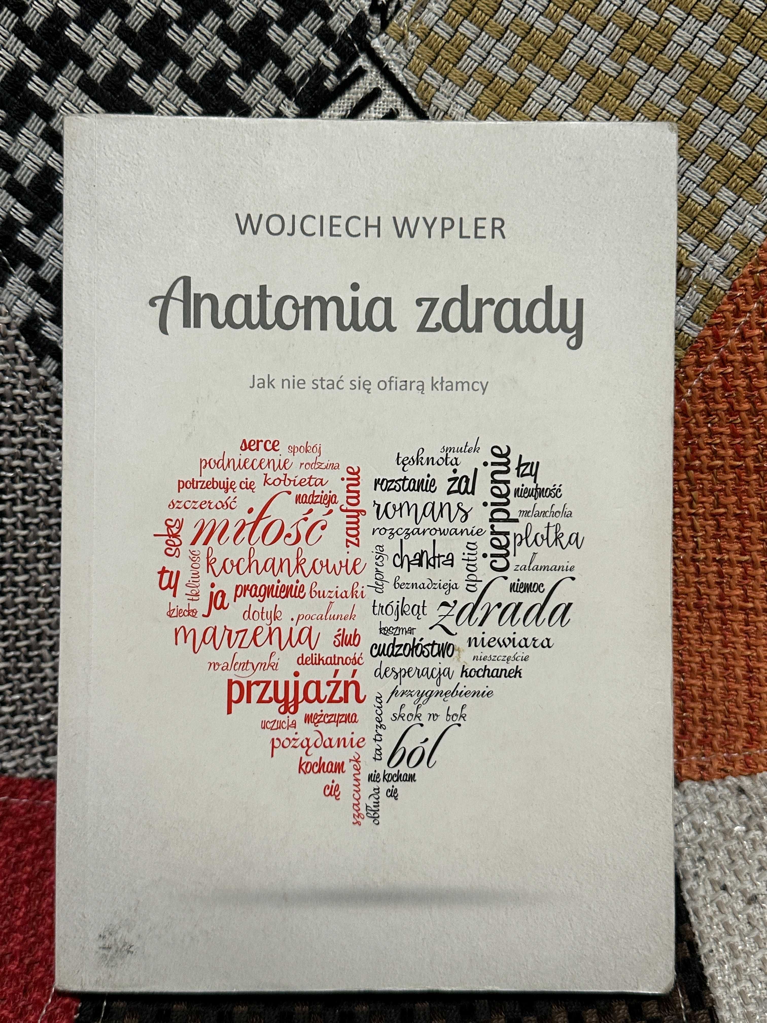 Anatomia zdrady Wojciech Wypler