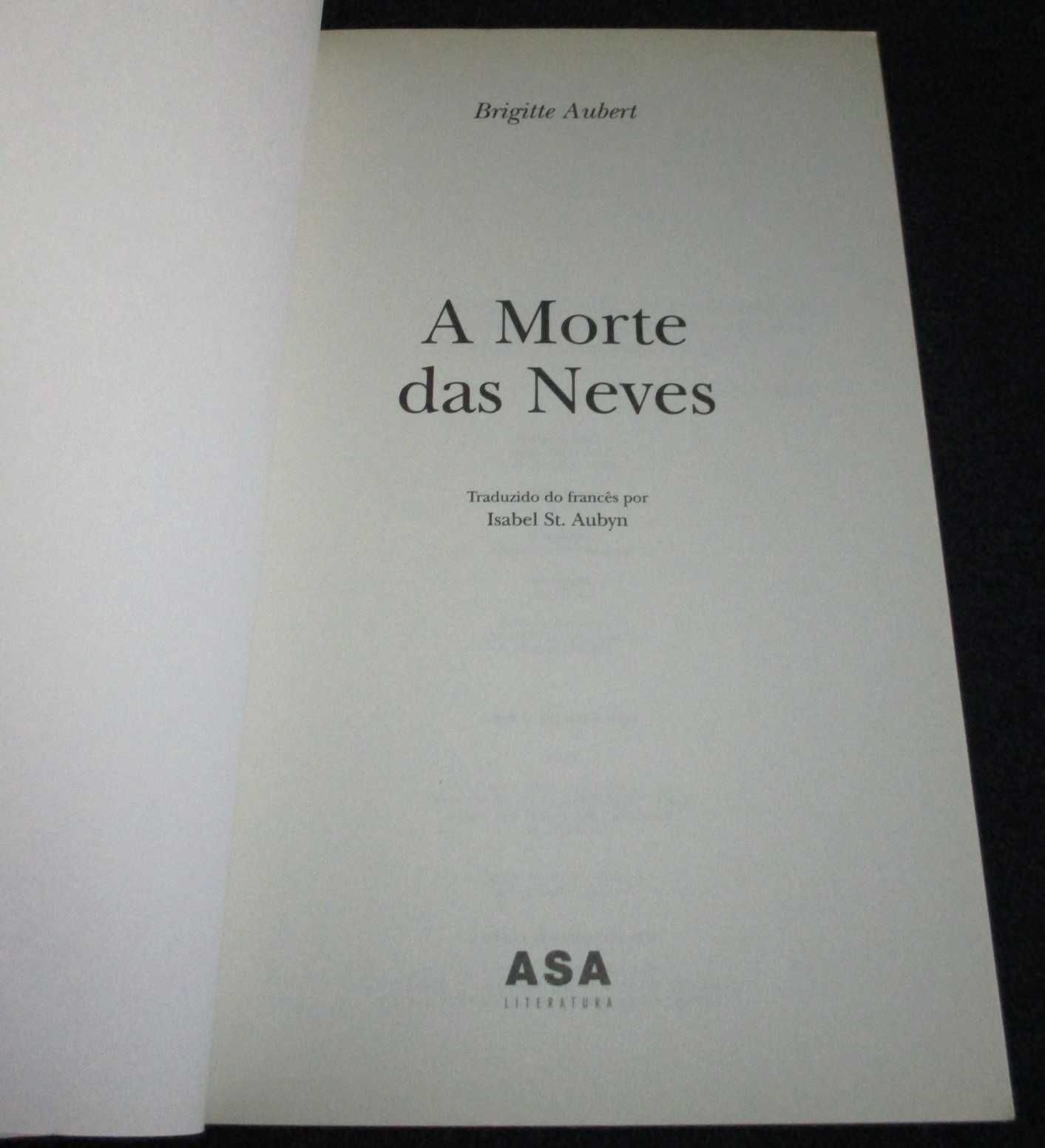 Livro A morte das neves Brigitte Aubert