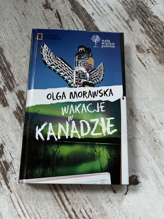 Olga Morawska - Wakacje w Kanadzie