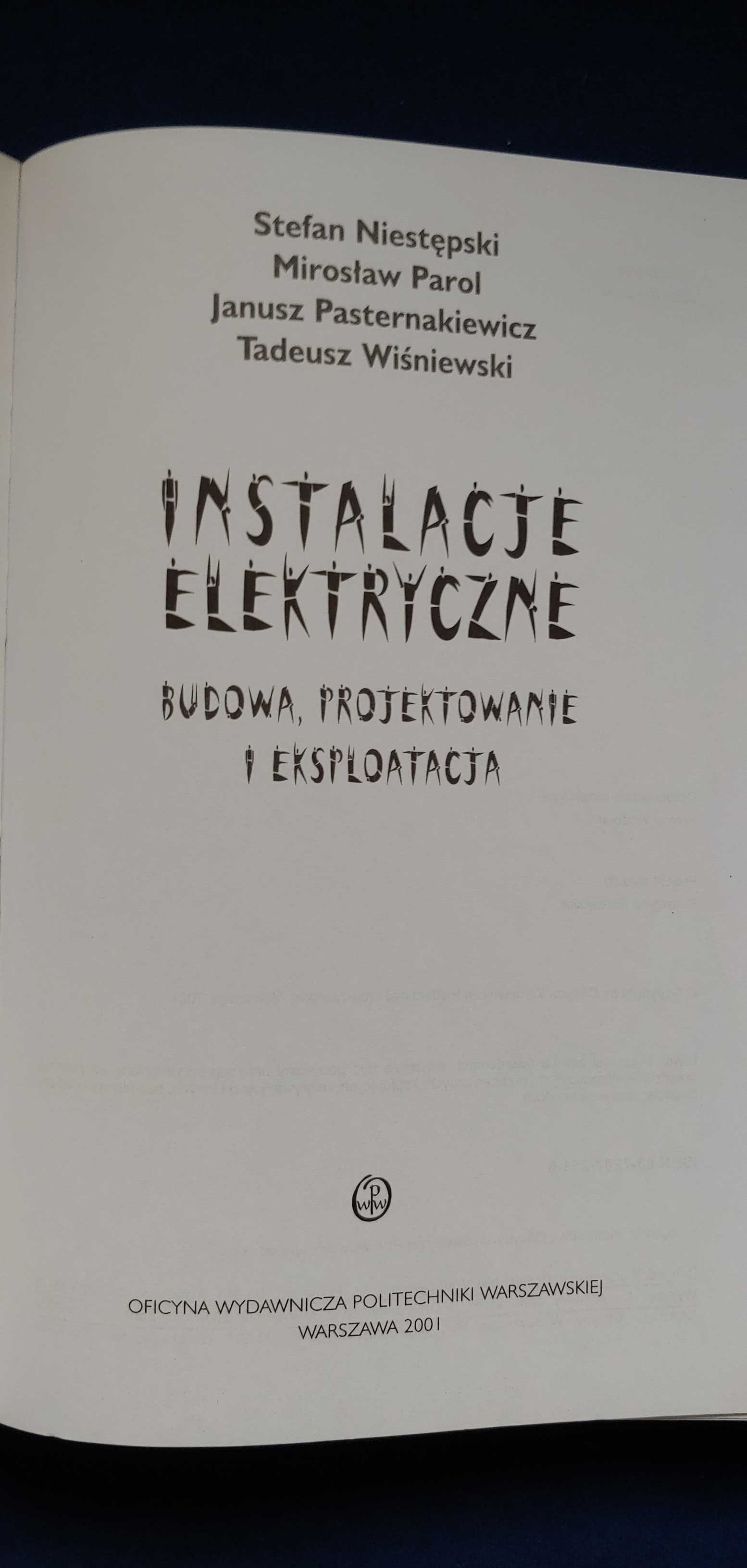 Instalacje elektryczne, budowa, projektowanie i eksploatacja