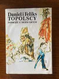 Topolscy, Podróże z moim ojcem - Daniel Topolski, Feliks Topolski