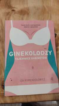 Ginekodzy tajemnice gabinetów I. Komendołowocz