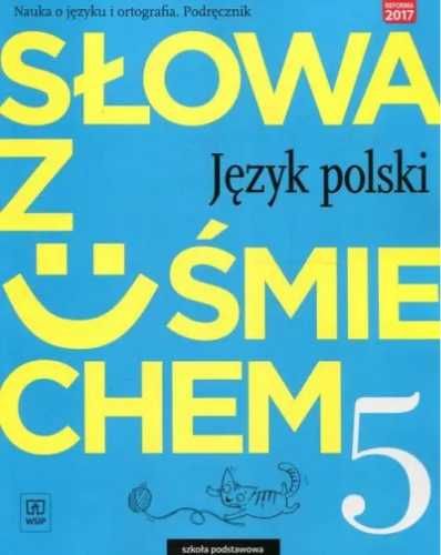 J.Polski SP 5 Słowa z uśmie. Podr nauka o jęz. - Ewa Horwath, Anita Ż