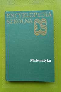 Encyklopedia szkolna. Matematyka