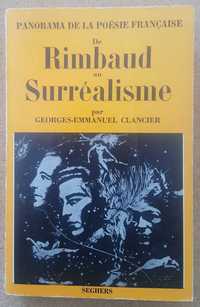 Panorama De La Poesie Francaise De Rimbaud Au Surrealisme [P. Seghers]