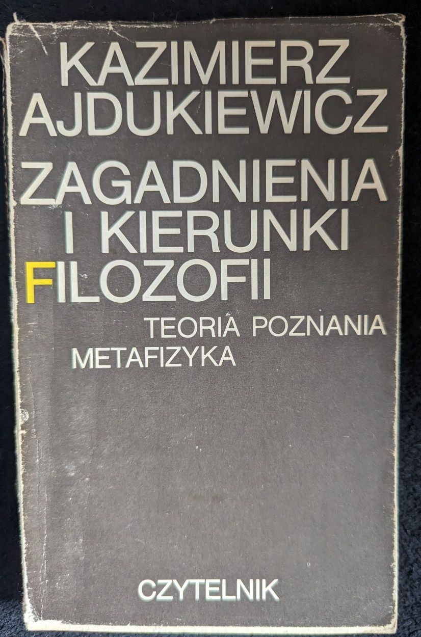 Zagadnienia i kierunki filozofii. Teoria poznania metafizyka.