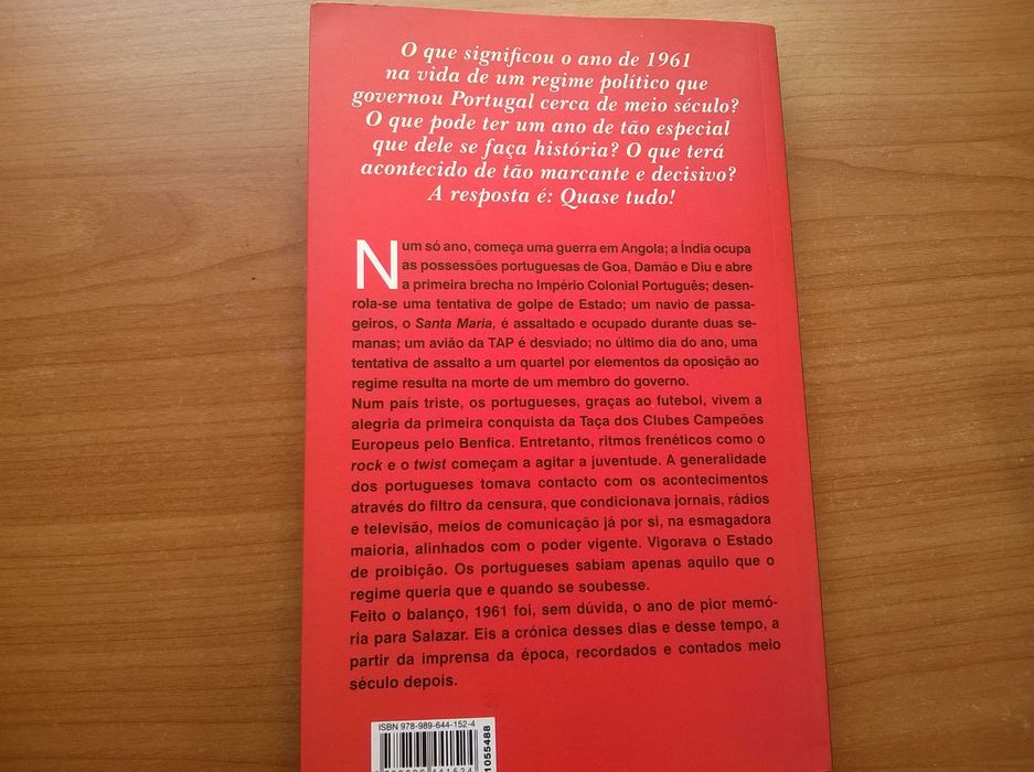 1961 O ano Horrível de Salazar - António Luís Marinho