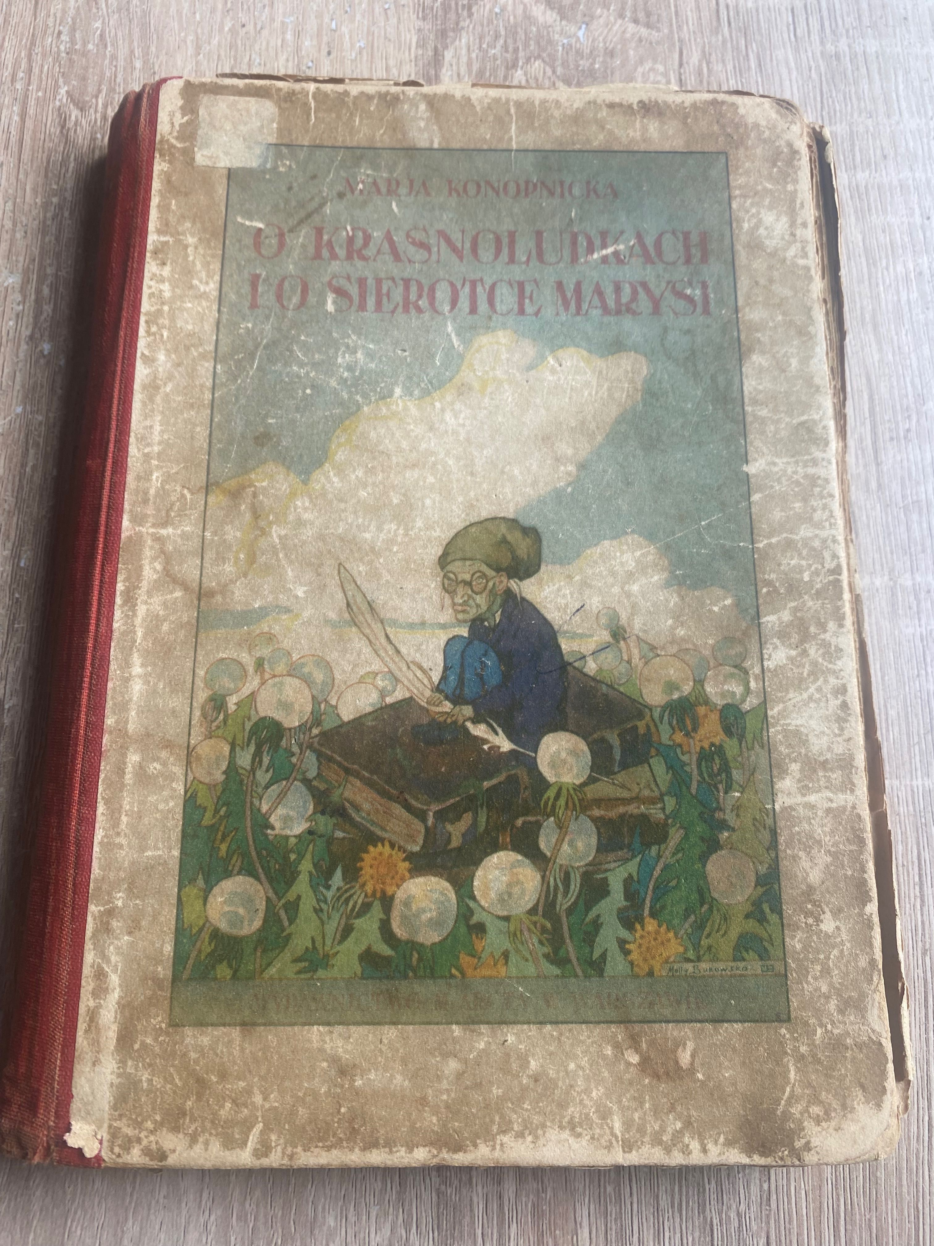 100-letnia książka „O krasnoludkach i sierotce Marysi”M.Konopnicka