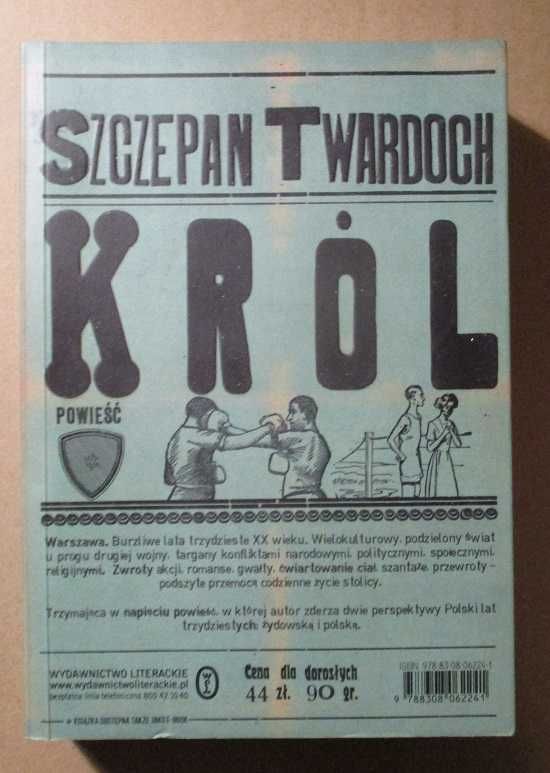 KRÓL - Sz.Twardoch / proza / powieść