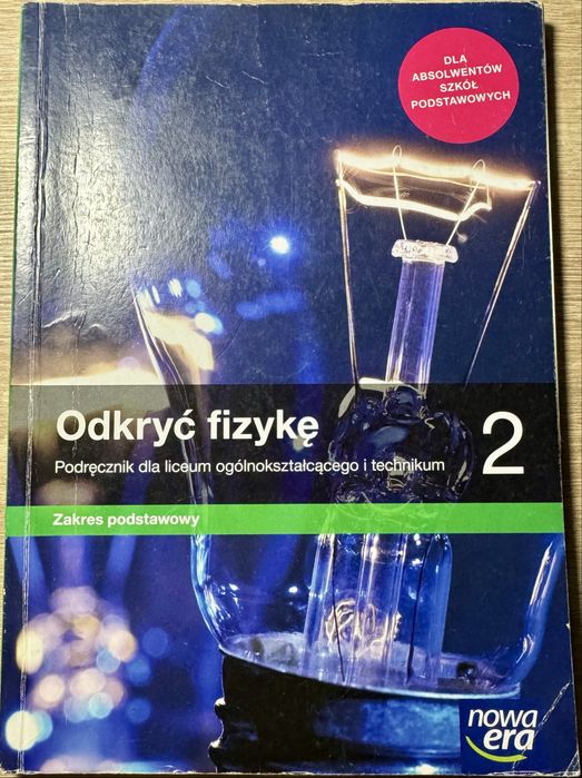 Odkryć fizykę 2 – podręcznik szkoła ponadpodstawowa, wyd. Nowa Era