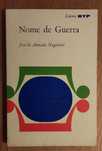 Nome de Guerra - José de Almada Negreiros