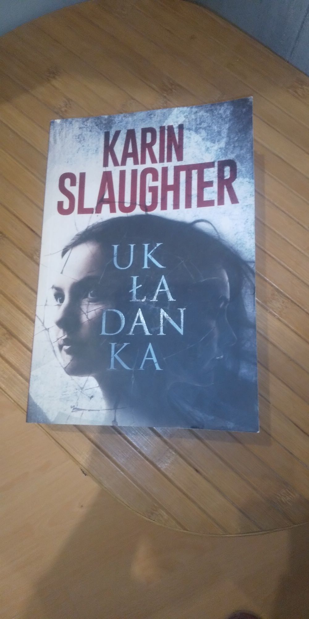 Karin Slaughter "Układanka"