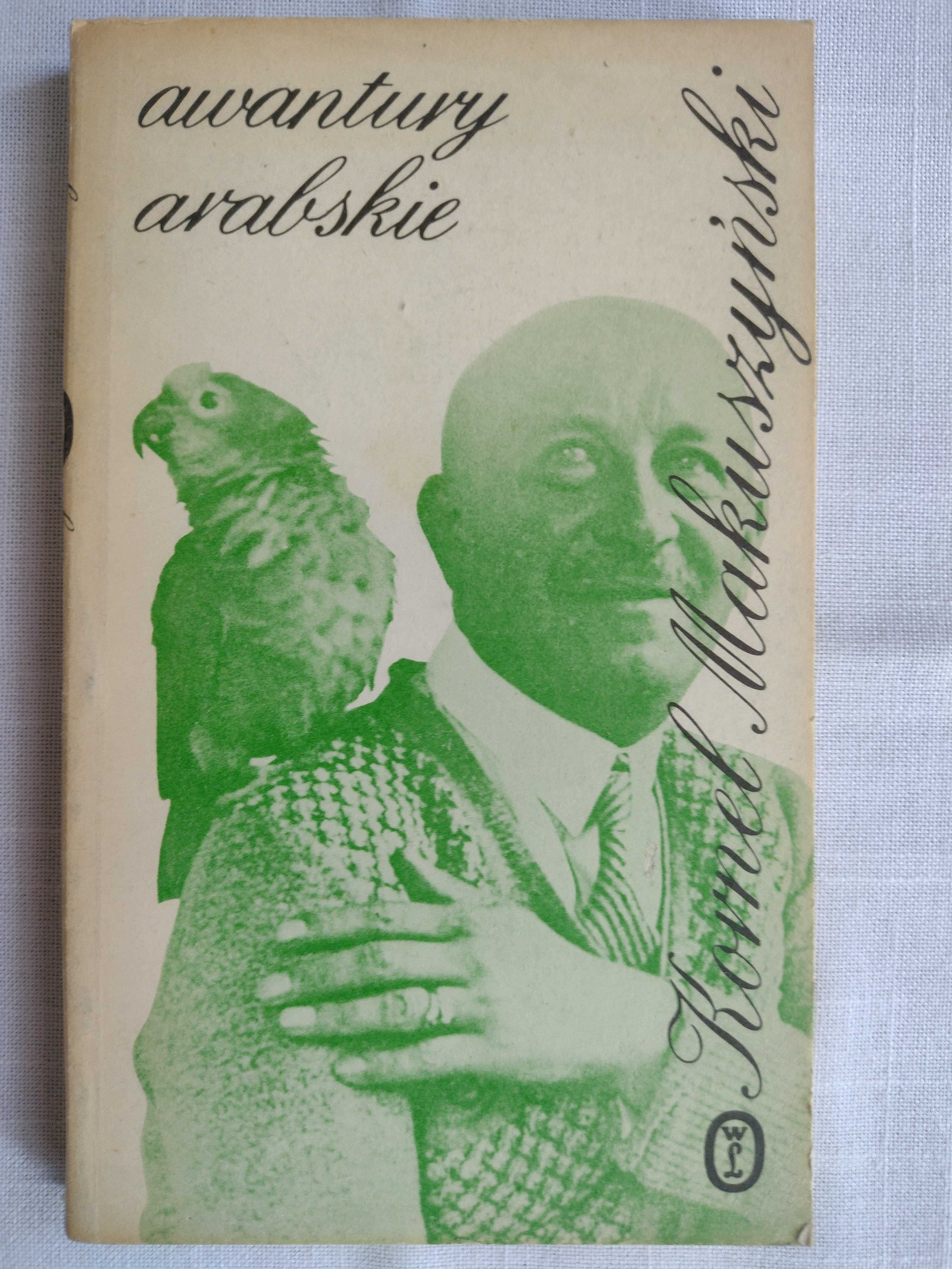 Kornel Makuszyński - Awantury arabskie