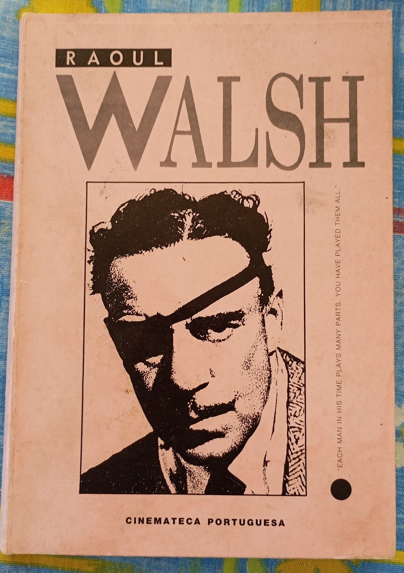 Cinemateca Portuguesa - Raoul Walsh