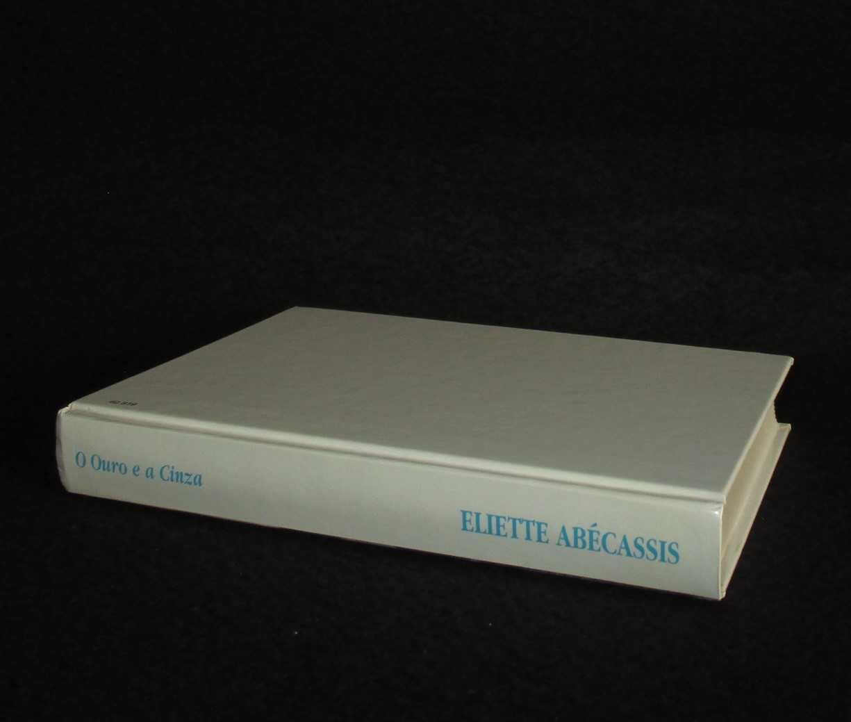 Livro O Ouro e a Cinza Eliette Abécassis
