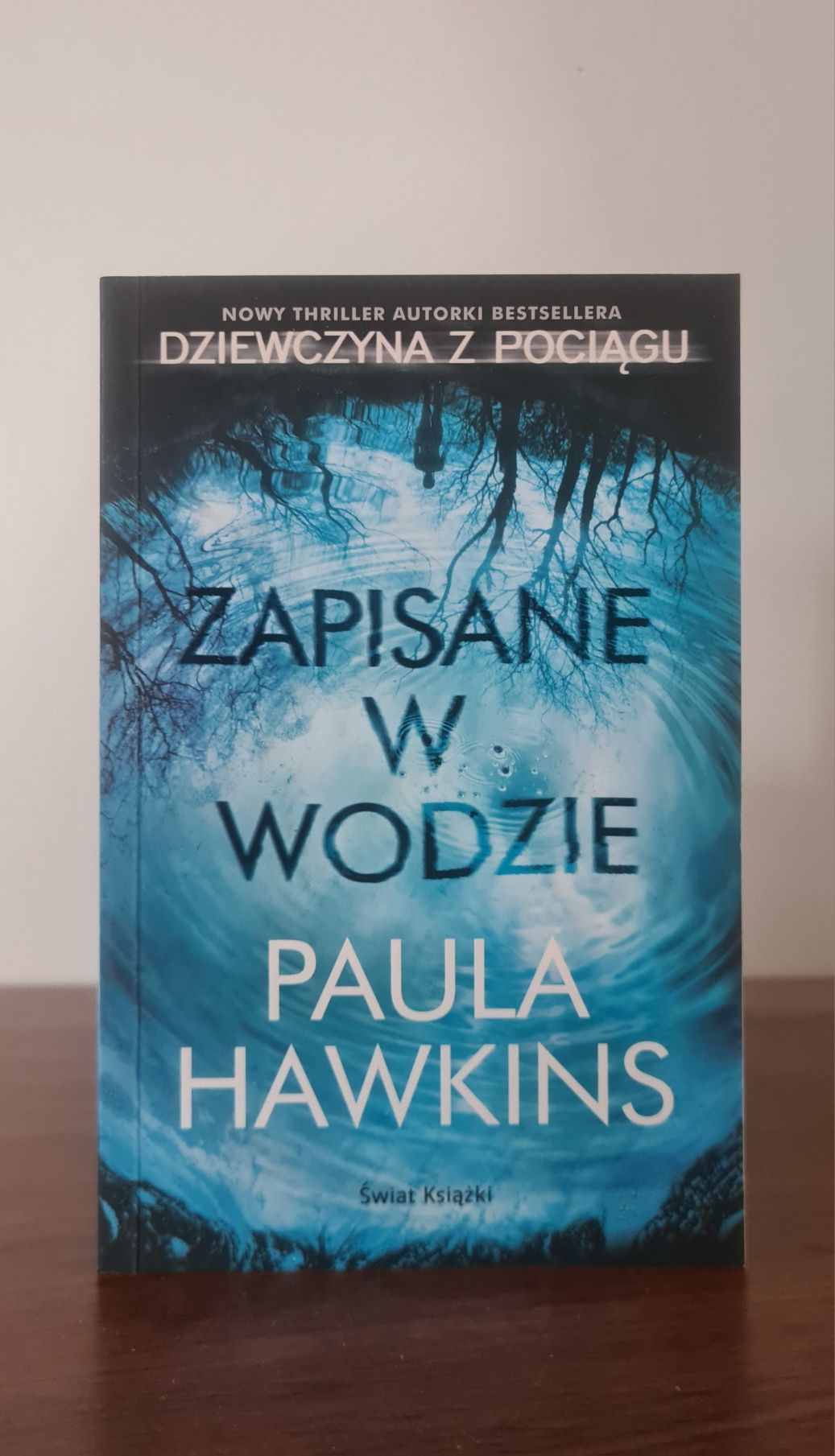 Zapisane w wodzie - Paula Hawkins