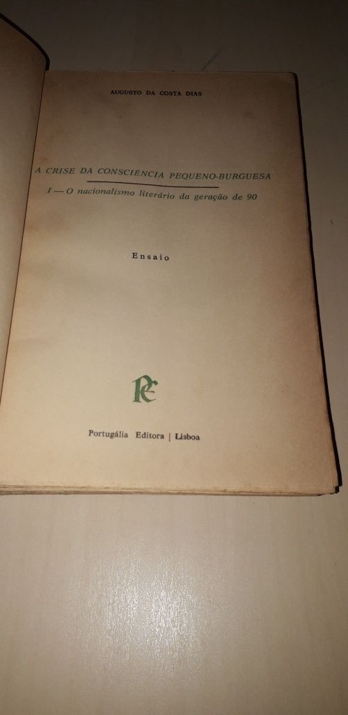 A Crise da Consciência Pequeno-Burguesa I - Augusto da Costa Dias