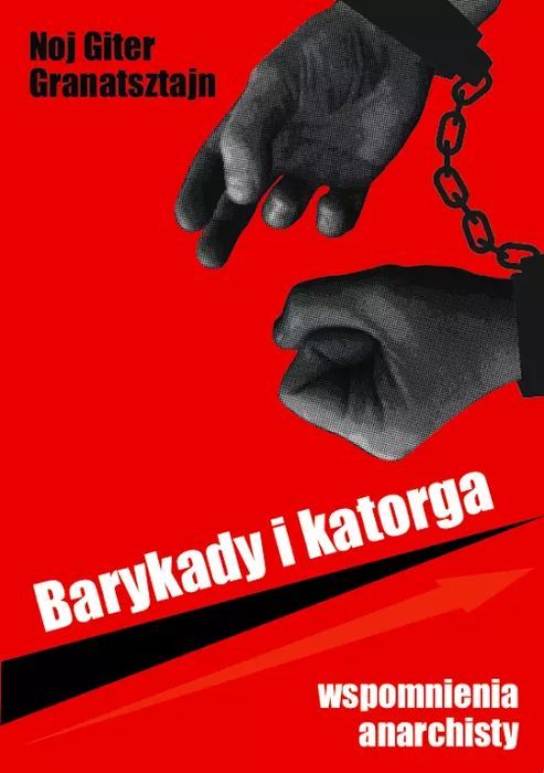 Barykady i katorga. Wspomnienia anarchisty. Bractwo Trojka