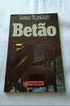 Betão (de: Thomas Bernhard)