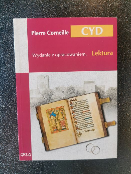 pierre corneille Cyd przełożył Andrzej Morsztyn