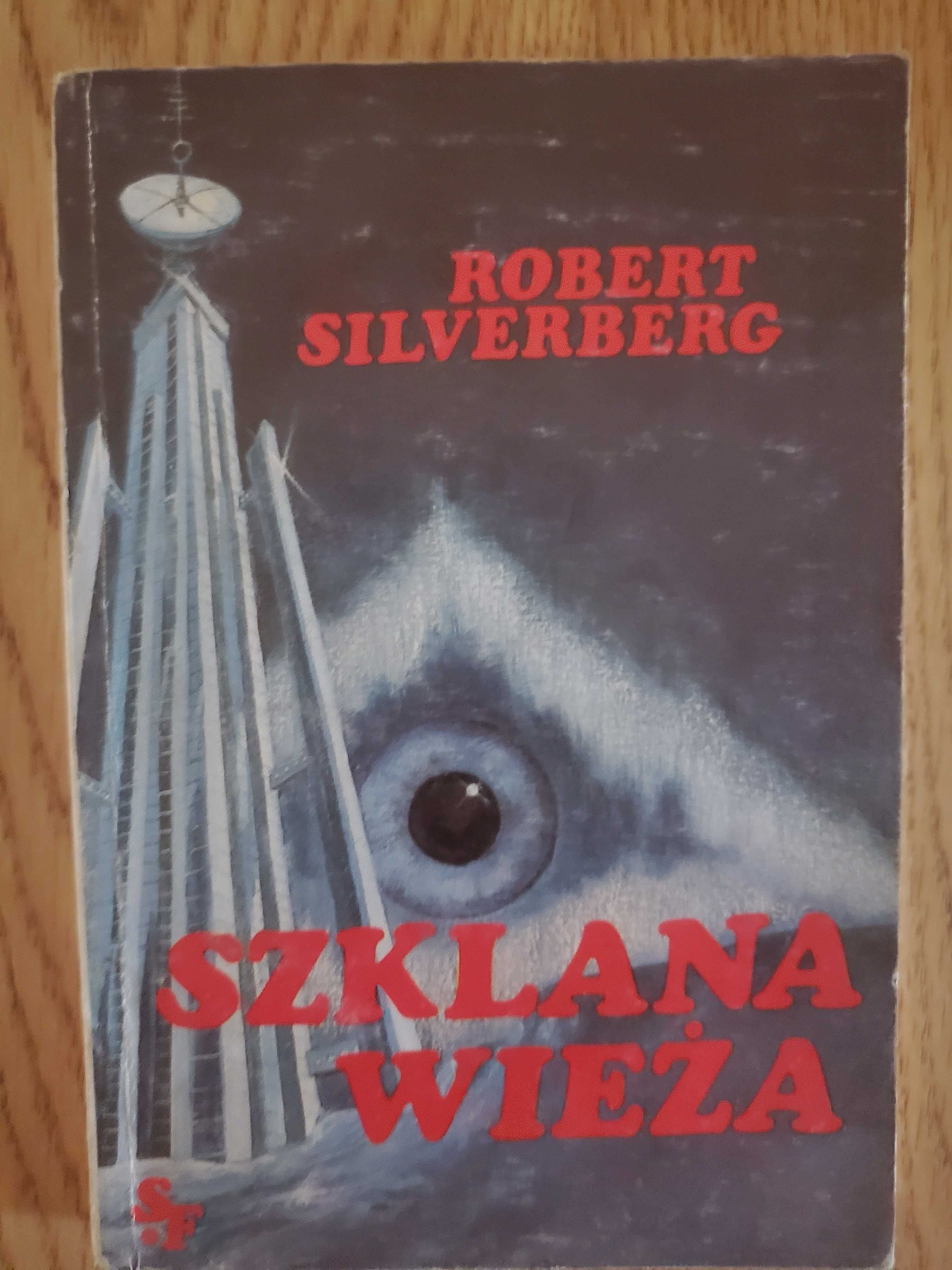 Robert Silverberg - Szklana wieża