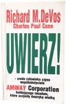 "Uwierz! – credo człowieka czynu ..." - Richard M. DeVos