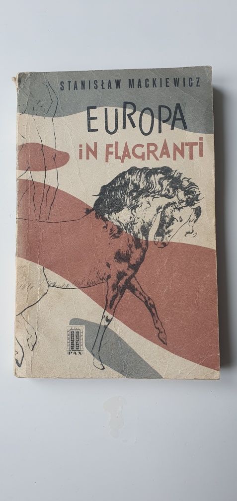 STANISŁAW Mackiewicz - Europa in flagranti