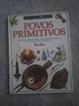 Enciclopédia Ilustrada de Povos Primitivos - Verbo Editora