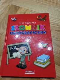 Słownik ortograficzny dla dzieci ilustrowany