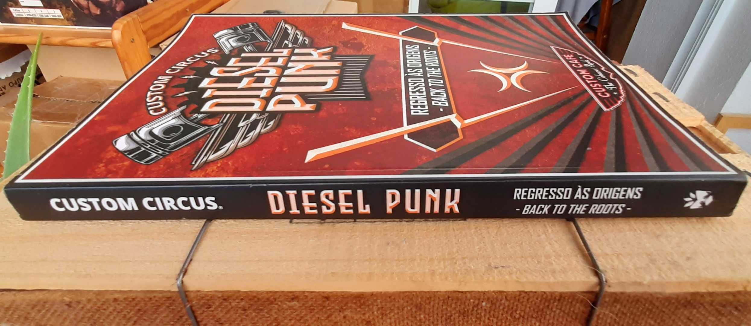 Livro "Diesel Punk - Regresso às Origens" Custom Circus