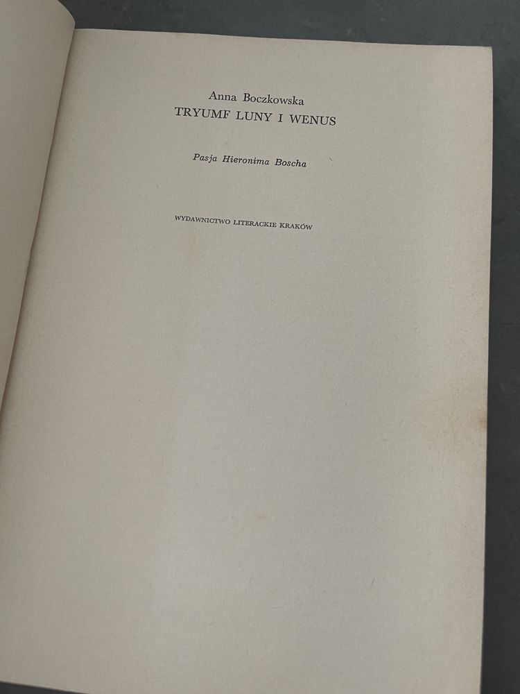 Tryumf Luny i Wenus. Pasja Hieronima Boscha Anna Boczkowska