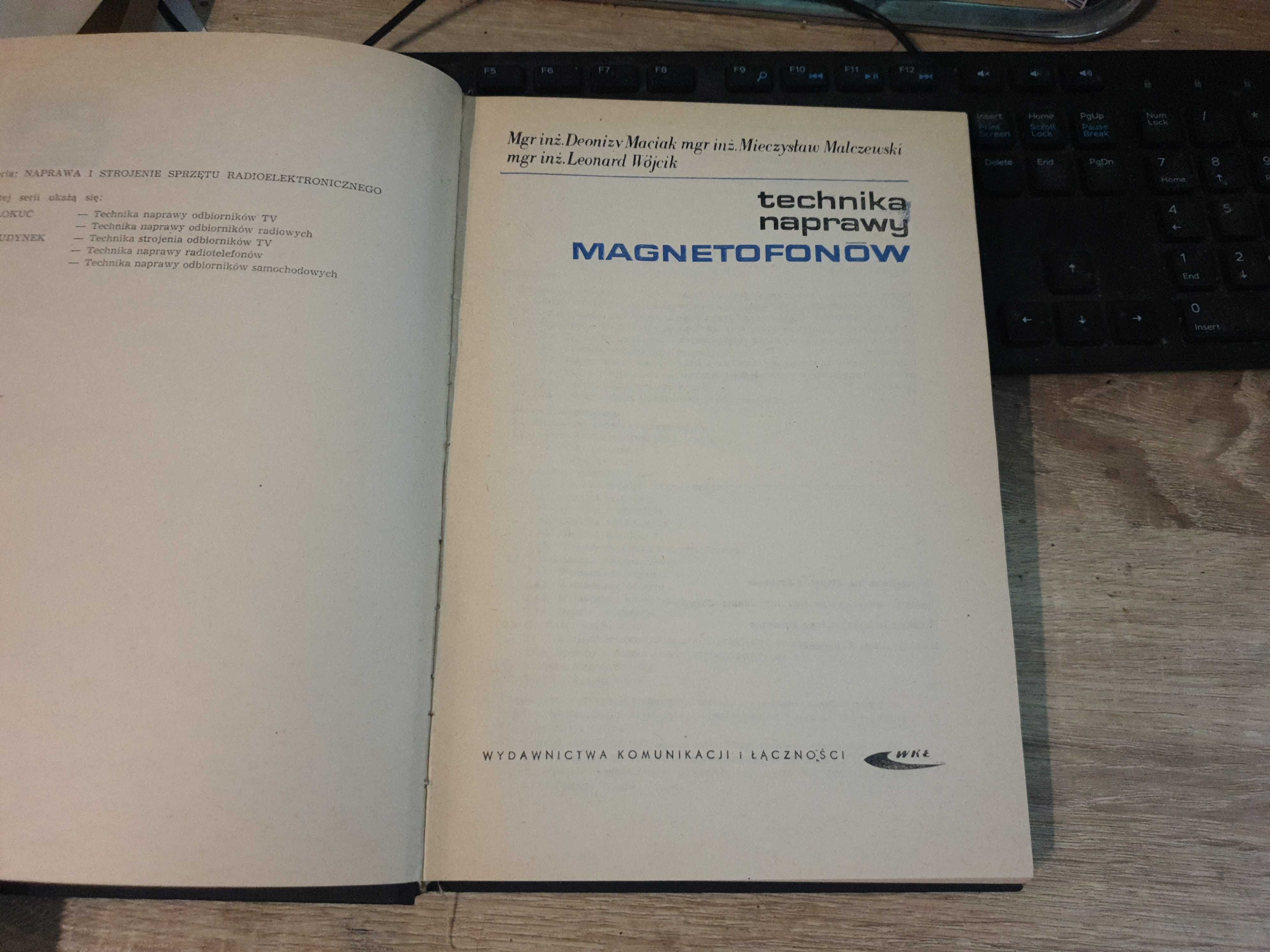 Technika naprawy magnetofonów - D. Maciak, L. Wójcik, M. Malczewski