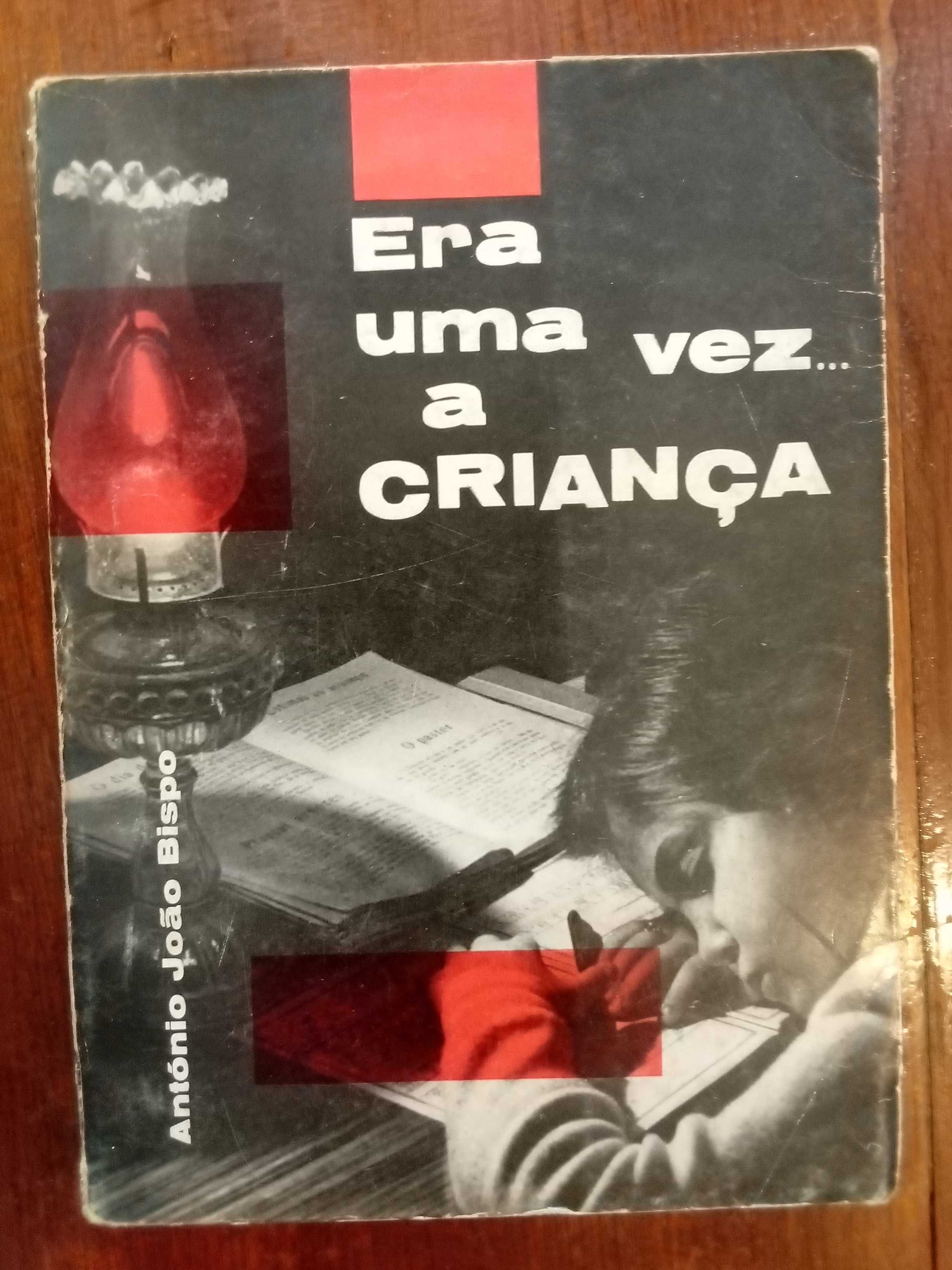 António João Bispo - Era uma vez...a criança [autografado]