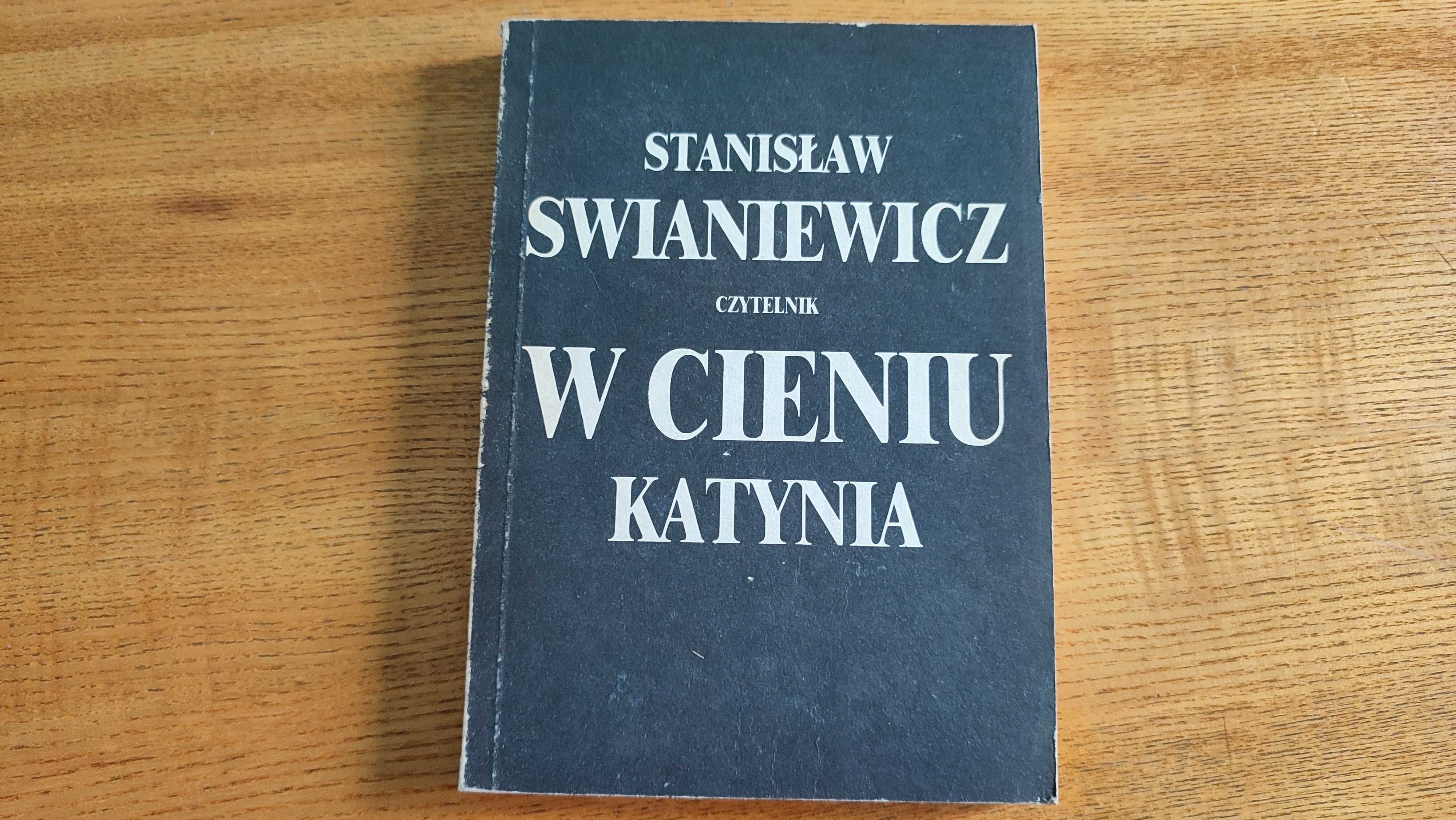 W cieniu Katynia Stanisław Swianiewicz